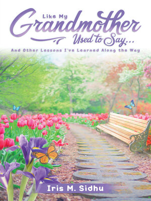 cover image of Like My Grandmother Used to Say. . .